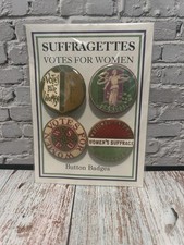 SUFFRAGETTES VOTES FOR WOMEN