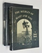 CARR The Medley of Mast and Sail: A Camera Record (2 Vols.)