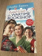 Land Girls at the Wartime Bookshop , Lesley Fames