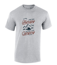 I DON'T NEED THERAPY CAMPING