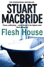 Flesh house stuart - house,stuart, macbride