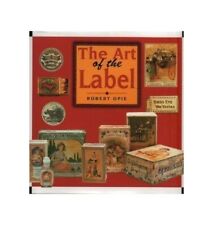 The Art of the Label by Opie, Robert Book Book The Cheap Fast Free Post