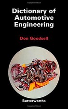Dictionary of Automotive Engineering - Goodsell, Don