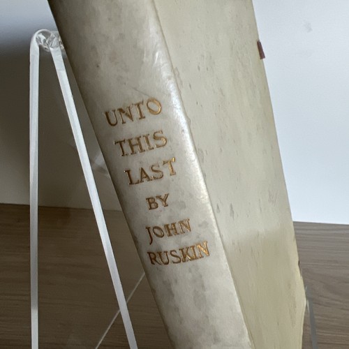 Unto this last john ruskin - -,