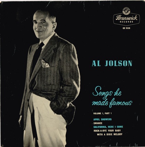 Jolson songs made famous - al,