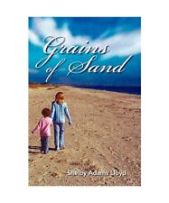 Grains of Sand, Shelby Adams