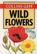 Wild Flowers (Collins Gem) (Gem Nature Guides), Blamey, Marjorie & Fitter, R. S.