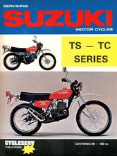Servicing Suzuki Motor Cycles: TS/TC Series: 90-400c.c Motorcycles