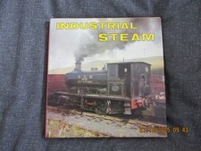 British Industrial Steam - A Pictorial Survey - Bradford Barton Book 1976