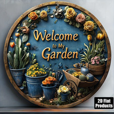 Welcome To My Garden Metal
