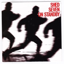 Shed Seven – On Standby 7"
