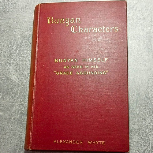 Alexander whyte bunyan - whyte,