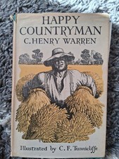 Happy Countryman by C Henry Warren HB DJ Illust C F Tunnicliffe 1946
