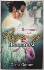 Rumours in the Regency