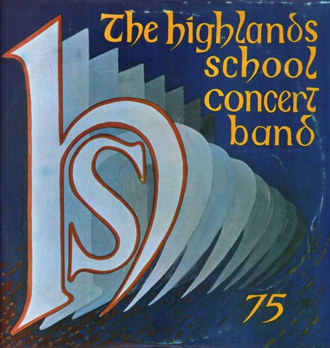 Highlands school concert band - highlands,