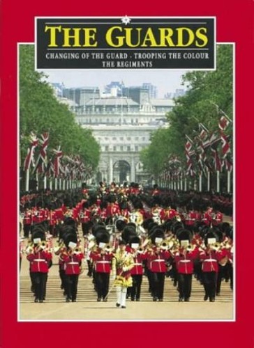 The guards changing - the, guards: