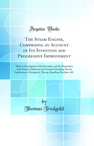 The steam engine - the, comprising
