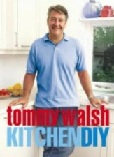 Tommy Walsh Kitchen DIY-Tommy