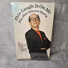 This Laugh Is on Me: The Phil Silvers Story, HardCover, A7