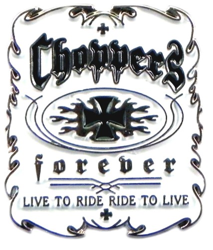 Choppers forever metal enamel - choppers,