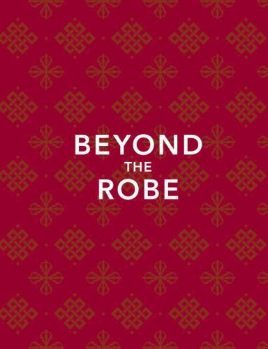 Beyond the robe - beyond,