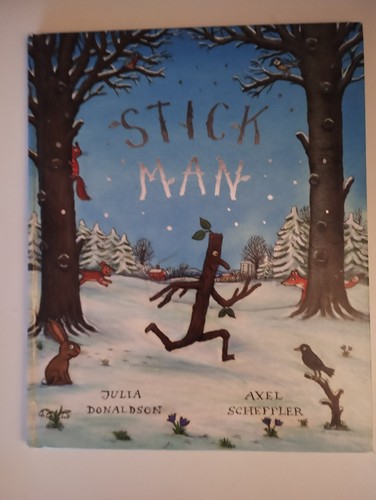 Julia donaldson the stick man - julia,