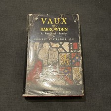 Vaux of Harrowden: A Recusant Family by Godfrey Anstruther - 1st Edition 1953