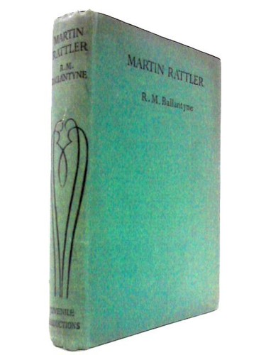 Martin rattler a boy - -,