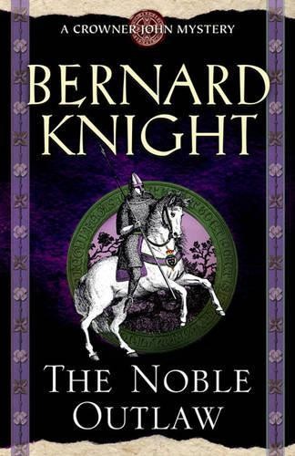The noble outlaw crowner - outlaw, (a