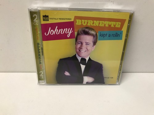 Johnny burnette kept rollin - johnny,
