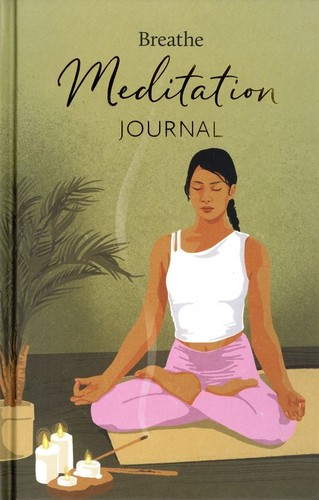 Breathe meditation journal - breathe,