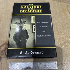 The Breviary Of The Decadence. G A Cevasco  Hardback Dustwrapper 2001