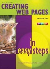 Creating Web Pages in Easy Steps: For Windows and Mac By Nick Vandome
