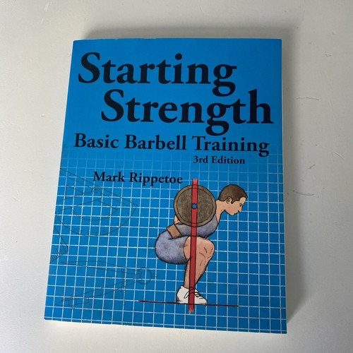 Starting strength basic - starting, strength: