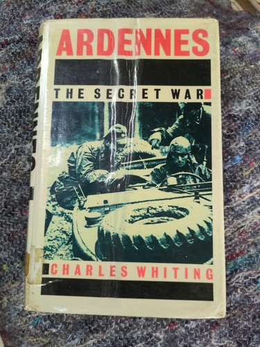 Ardennes the secret war - the,
