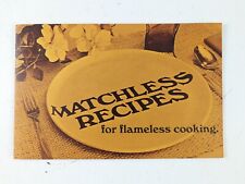 Matchless Recipes for