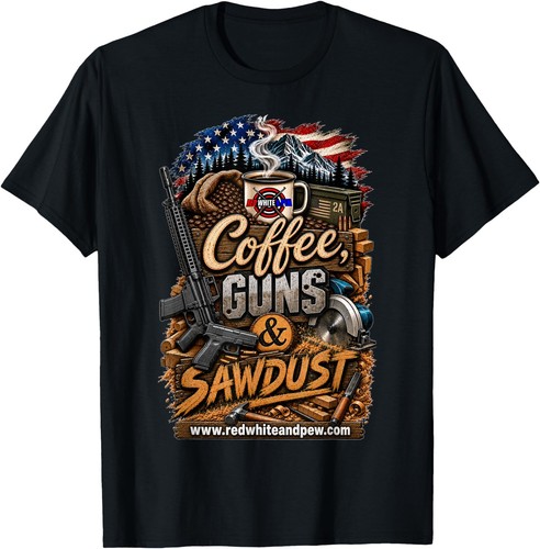 Coffee guns sawdust t - guns, &