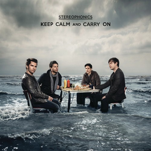 Stereophonics keep calm and - calm,