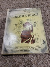 The american reed organ its - american, organ: