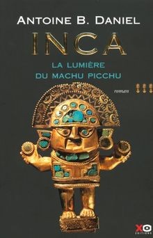 Inca tome la lumière - :,