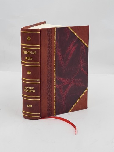 Ethiopian bible 1300 - ethiopian,