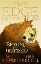Beyond The Deepwoods: The Edge Chronicles By Paul Stewart,Chris Riddell