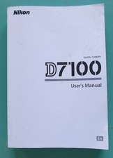 Nikon D7100 DSLR User's Manual