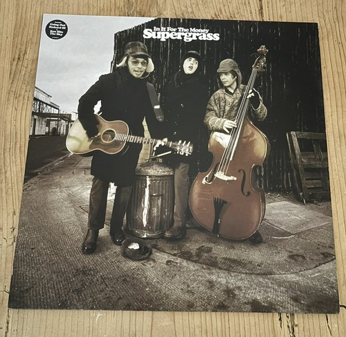 Supergrass it for the - -,