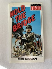 Action Man Hold The Bridge Hardback Book By Mike Brogan 1977