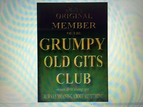 Grumpy old gits club