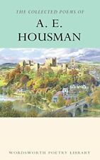 The Collected Poems of A.E. Housman (Wordsworth Po... by Housman, A.E. Paperback