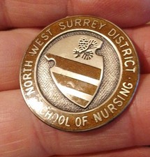 Vintage Silver Nurses Badge NORTH WEST SURREY DISTRICT SCHOOL OF NURSING Vgc
