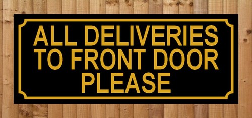 All deliveries front door - deliveries,