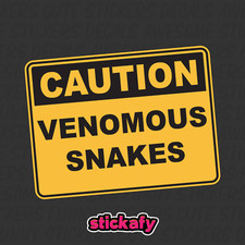 Venomous Snakes - Caution Sign